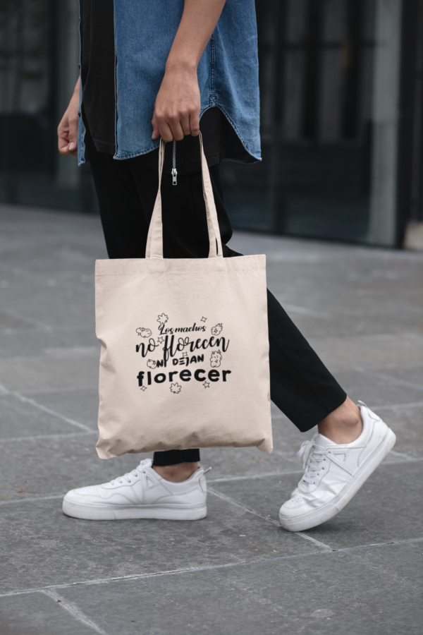 Tote Bag Los machos no florecen