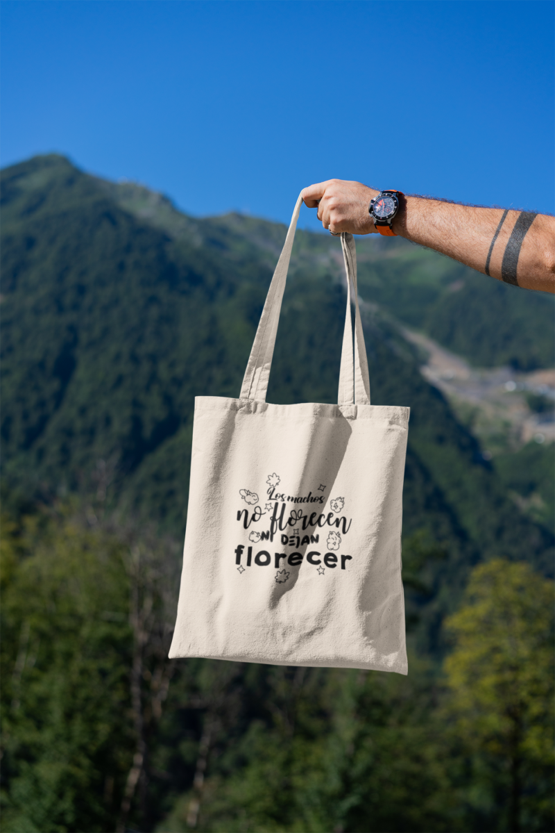 Tote Bag Los machos no florecen